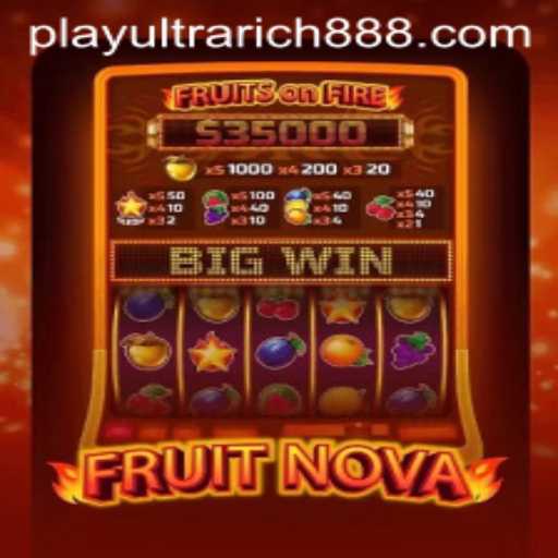 FruitNova: A Fresh Twist on Classic Enjoyment with UltraRich888