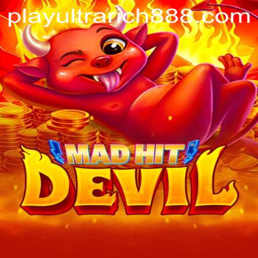Experience the Thrilling World of MadHitDevil with UltraRich888